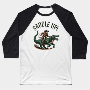 Saddle Up! Baseball T-Shirt